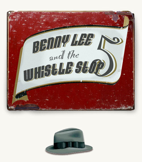 click to enter Benny Lee & The Whistle Stop 5 website